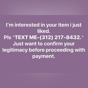 I’m interested in the item I just liked. TEXT ME: (312) 217-8432